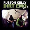 KELLY, RUSTON - DIRT EMO VOL.1 (Compact Disc)
