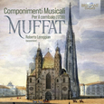 ROBERTO LOREGGIAN - MUFFAT: COMPONIMENTI MUSICALI (Compact Disc)