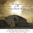 ORCHESTRA OF THE ROYAL DANISH THEATRE - ORCHESTRA OF THE ROYAL DANISH (Compact Disc)
