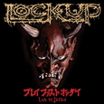 LOCK UP - PLAY FAST OR DIE - LIVE IN JAPAN -LTD- (Disco Vinilo LP)