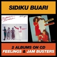 SIDIKU BUARI - FEELINGS SIDIKU BUARI AND HIS JAM BUSTERS (Compact Disc)