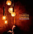 PABLO UND DESTRUKTION - VIGOREXIA EMOCIONAL (Compact Disc)