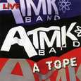 ATMK BAND - A TOPE (Compact Disc)