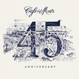 VARIOUS ARTISTS - CAFE DEL MAR (45TH ANNIVERSARY) (Compact Disc)