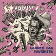 LEGENDARY STARDUST COWBOY - LAUNCH PAD FAVORITES (Disco Vinilo LP)