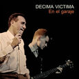 DECIMA VICTIMA - EN EL GARAJE (Disco Vinilo LP)