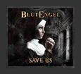 BLUTENGEL - SAVE US (Compact Disc)