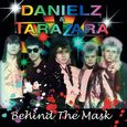 DANIELZ & TARAZARA - BEHIND THE MASK (Compact Disc)