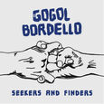 GOGOL BORDELLO - SEEKERS AND FINDERS (Disco Vinilo LP)