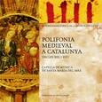 CAPELLA DE MUSICA SANTA M - POLIFONIA MEDIEVAL A.. (Compact Disc)
