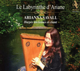 SAVALL, ARIANNA - LE LABYRINTHE D'ARIANE (Compact Disc)