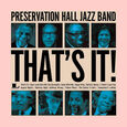 PRESERVATION HALL JAZZ BAND - THAT'S IT (Disco Vinilo LP)