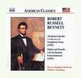 BENNETT, RICHARD RODNEY - ABRAHAM LINCOLN:A LIKENES (Compact Disc)