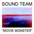 SOUND TEAM - MOVIE MONSTER (Compact Disc)
