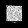 DOUGHERTY, MELISSA - VOL.2 (Compact Disc)
