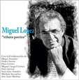 LOPEZ, MIGUEL - TRIBUTO POETICO (Compact Disc)