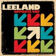 LEELAND - OPPOSITE WAY (Compact Disc)