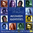 HYAMS, STEVE - MISTAKEN IDENTITIES (Compact Disc)