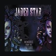 JADED STAR - MEMORIES FROM THE FUTURE (Compact Disc)
