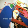 AURELIE & VERIOCA - PAS A PAS (Compact Disc)