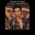 THOMPSON, LINVAL - FOLLOW MY HEART (Disco Vinilo LP)