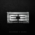 ENEMY EYES - HISTORY'S HAND (Compact Disc)