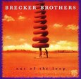 BRECKER BROTHERS - OUT OF THE LOOP (Compact Disc)