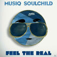 MUSIQ SOULCHILD - FEEL THE REAL (Compact Disc)