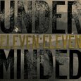 UNDERMINDED - ELEVEN:ELEVEN (Compact Disc)