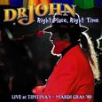 DR. JOHN - RIGHT PLACE, RIGHT TIME (Compact Disc)