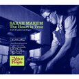 MAKEM, SARAH - HEART IS TRUE (Compact Disc)