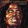 BROWN, JAMES - I'M BACK (Compact Disc)