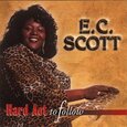 SCOTT, E.C. - HARD ACT TO FOLLOW (Compact Disc)