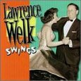 WELK, LAWRENCE - SWINGS (Compact Disc)