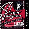 VAUGHAN, STEVIE RAY - IN THE BEGINNING (Compact Disc)