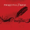 POCKET FULL OF ROCKS - MANIFESTO (Compact Disc)