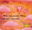 SCOTT, LISBETH - OM SWEET OM (Compact Disc)