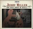 MILLER, JERRY - NEW ROAD UNDER MY WHEELS (Compact Disc)