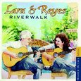 LARA & REYES - RIVERWALK (Compact Disc)