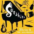 DAVINA AND THE VAGABONDS - SUNSHINE (Compact Disc)