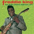 KING, FREDDY - LIVE AT THE ELECTRIC.. (Compact Disc)