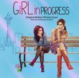 BANDA SONORA ORIGINAL - GIRL IN PROGRESS (Compact Disc)
