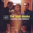 LOST MINDS - EXPRESS JERKY MOMENTS (Compact Disc)