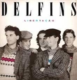 DELFINS - LIBERTACAO (Compact Disc)
