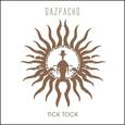 GAZPACHO - TICK TOCK -DIGI- (Compact Disc)
