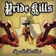 PRIDE KILLS - DEEP IN THE HEART (Compact Disc)