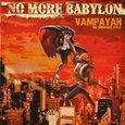 NO MORE BABYLON - VAMPAYAH (Compact Disc)