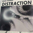 BEAR HANDS - DISTRACTION (Compact Disc)