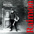 RAIMON - L'ULTIM RECITAL =BOX= (Compact Disc)