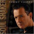 CASTRO, TOMMY - SOUL SHAKER (Compact Disc)